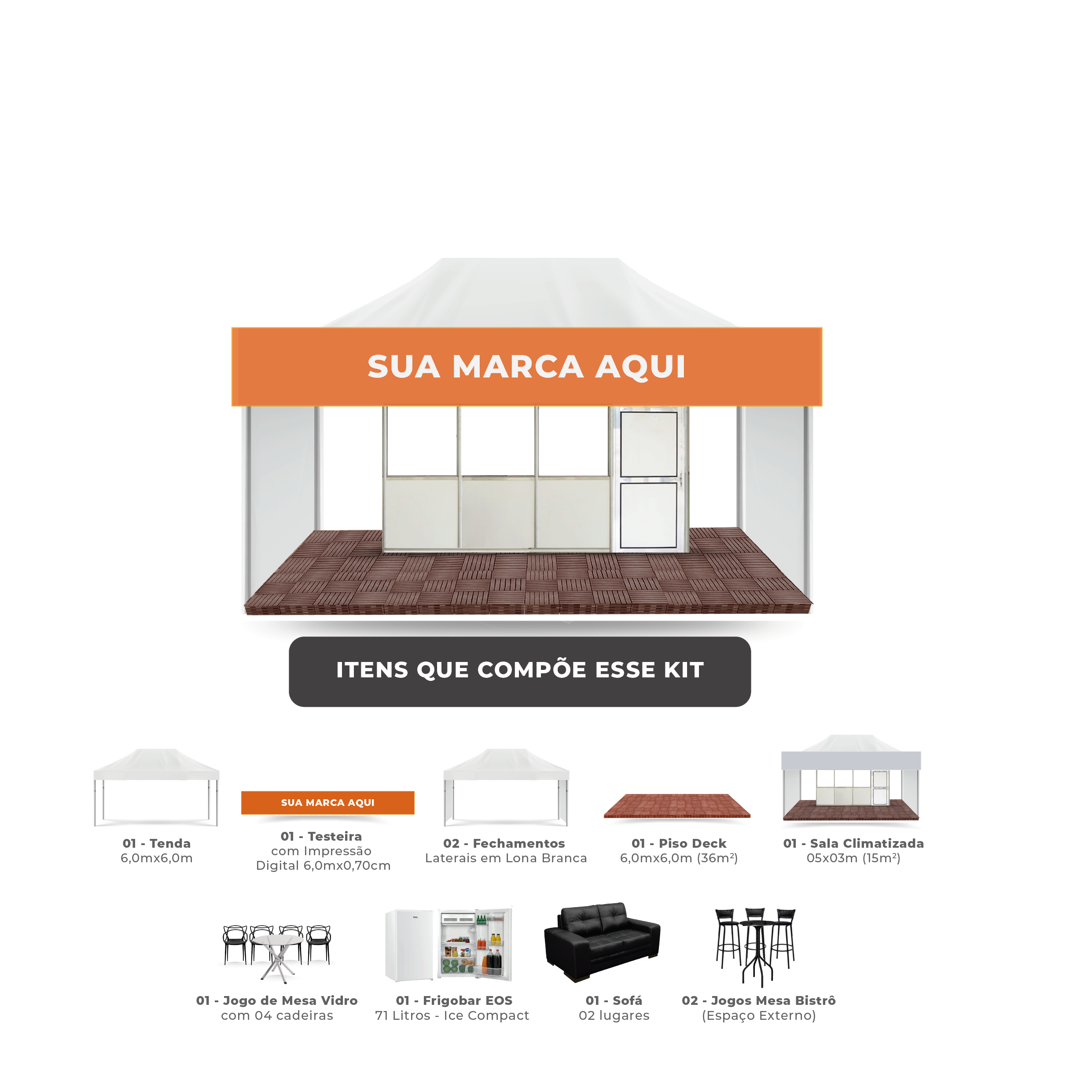 Kit 06 Premium Tenda 06m x 06m